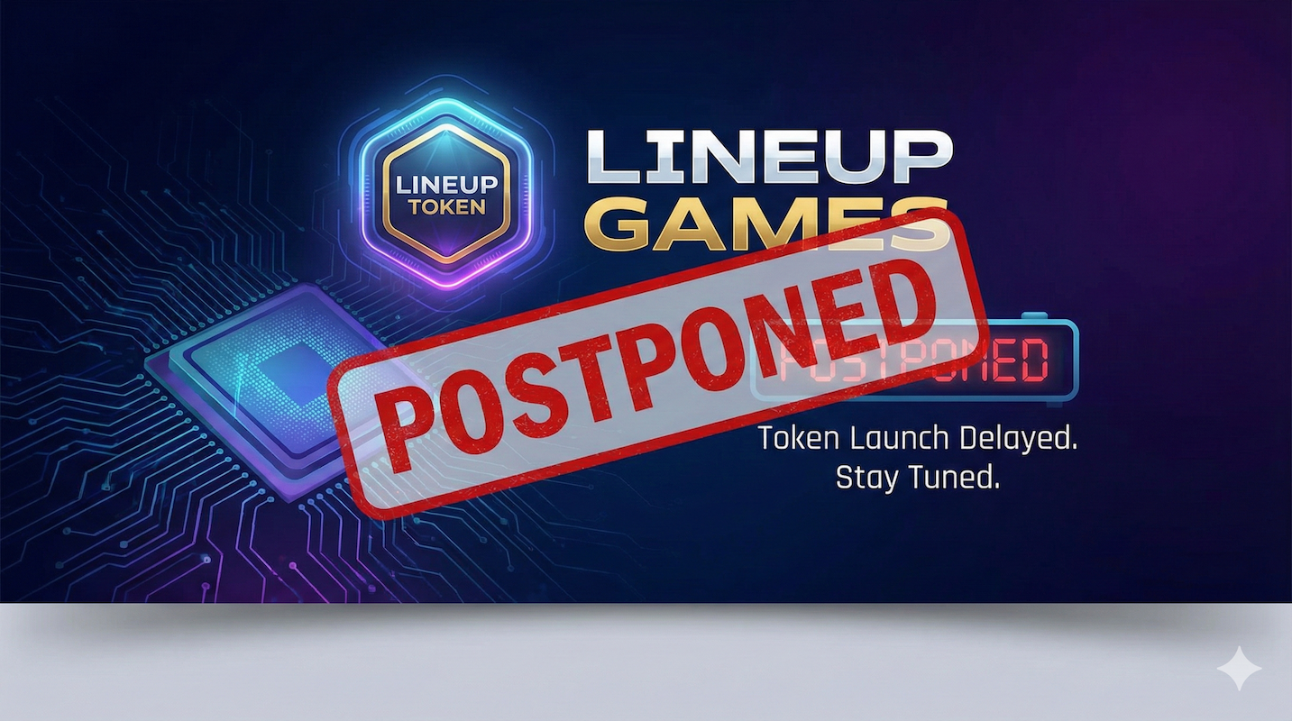 Lineup Games Postpones Release of LINEUP Token