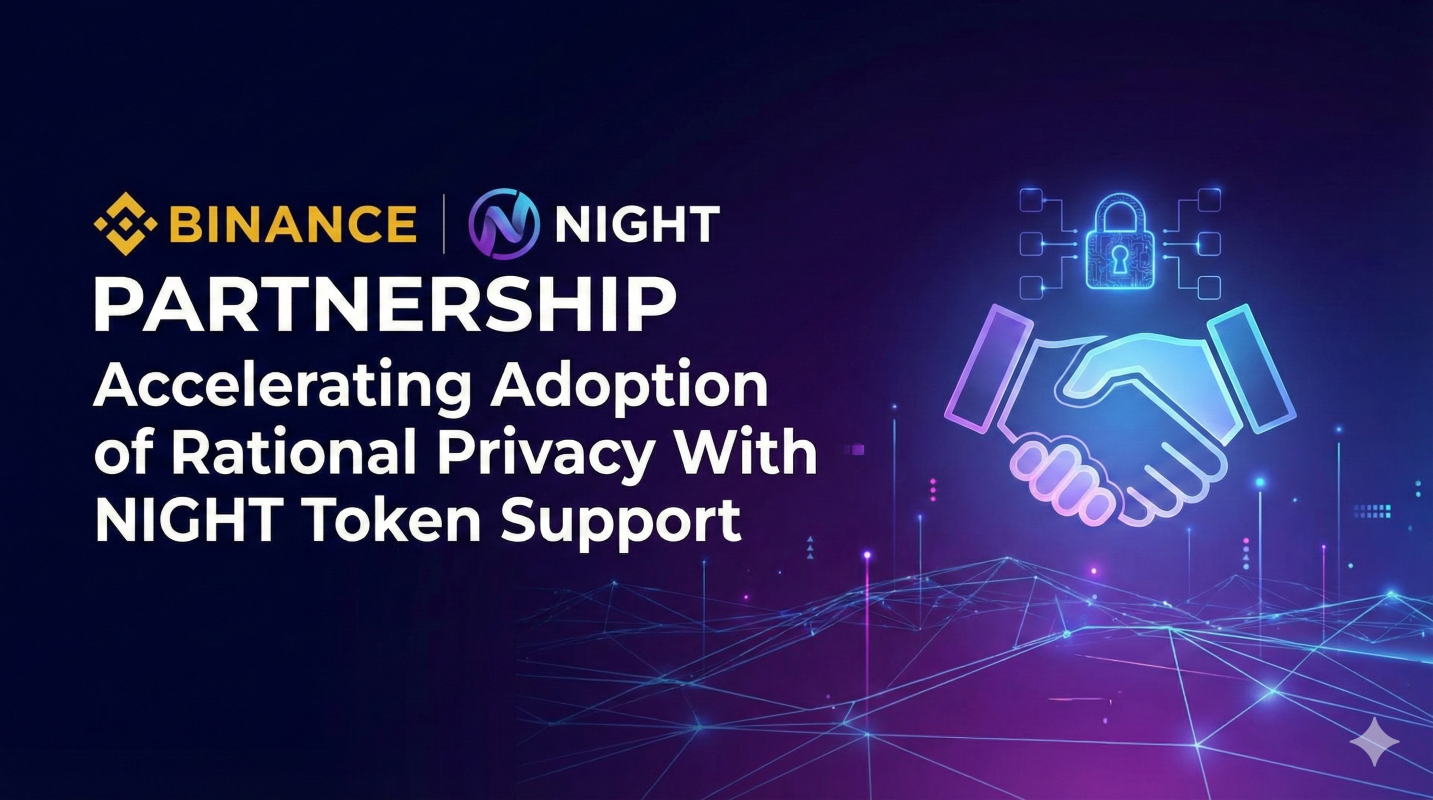 Binance Partnership Accelerates Adoption of Rational Privacy With NIGHT Token Support